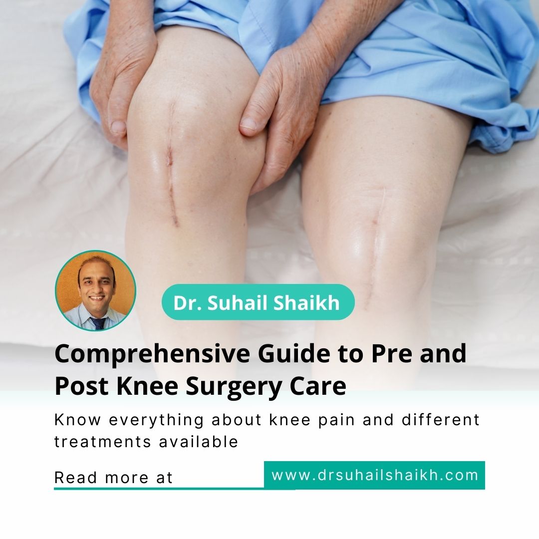 Knee Surgery in Pune Dr. Suhail Shaikh